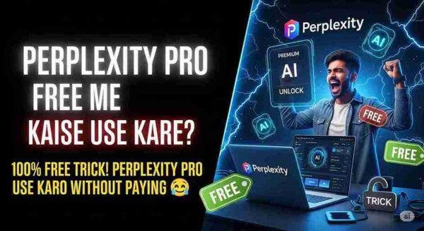 Perplexity Pro free me use kaise kare